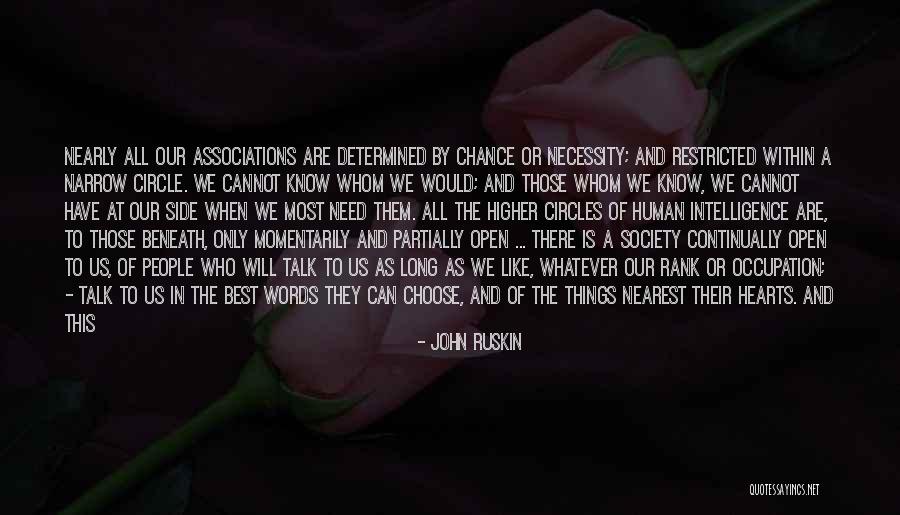 Higher Intelligence Quotes By John Ruskin Higher Intelligence Quotes By John Ruskin