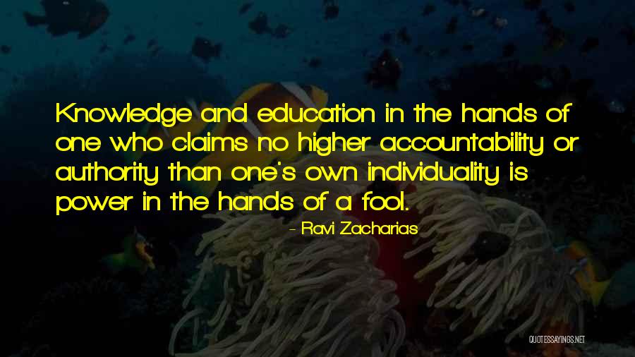 Higher Knowledge Quotes By Ravi Zacharias Higher Knowledge Quotes By Ravi Zacharias