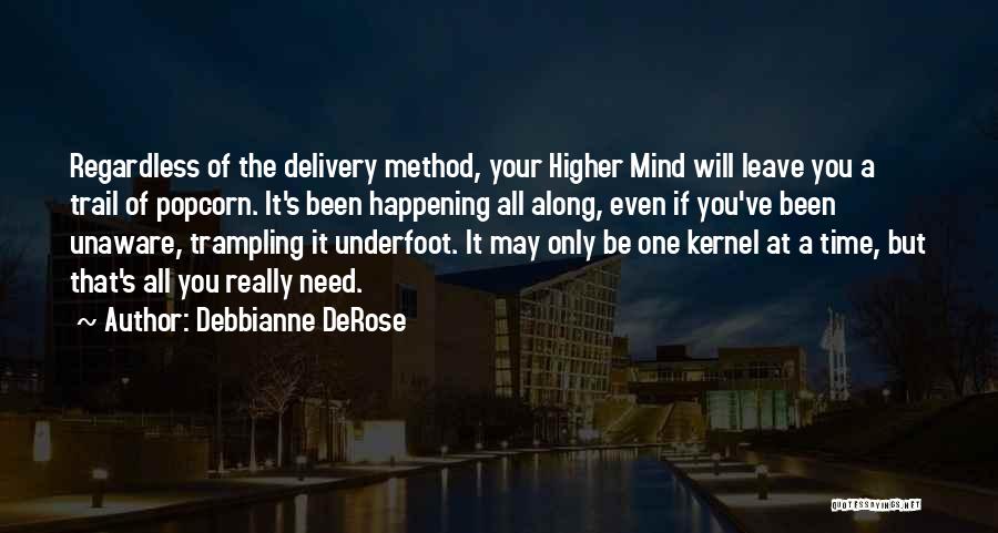 Higher Law Quotes By Debbianne DeRose