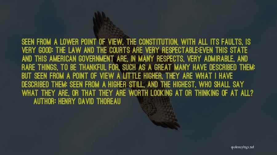 Higher Law Quotes By Henry David Thoreau