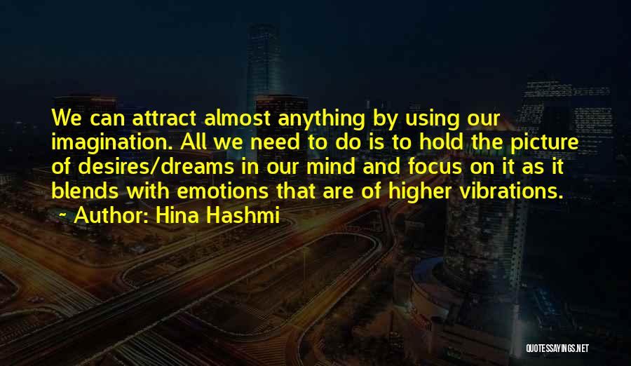 Higher Law Quotes By Hina Hashmi