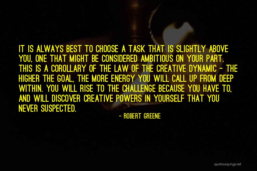 Higher Law Quotes By Robert Greene