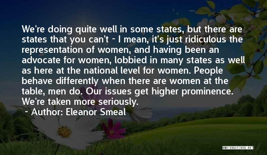 Higher Level Quotes By Eleanor Smeal