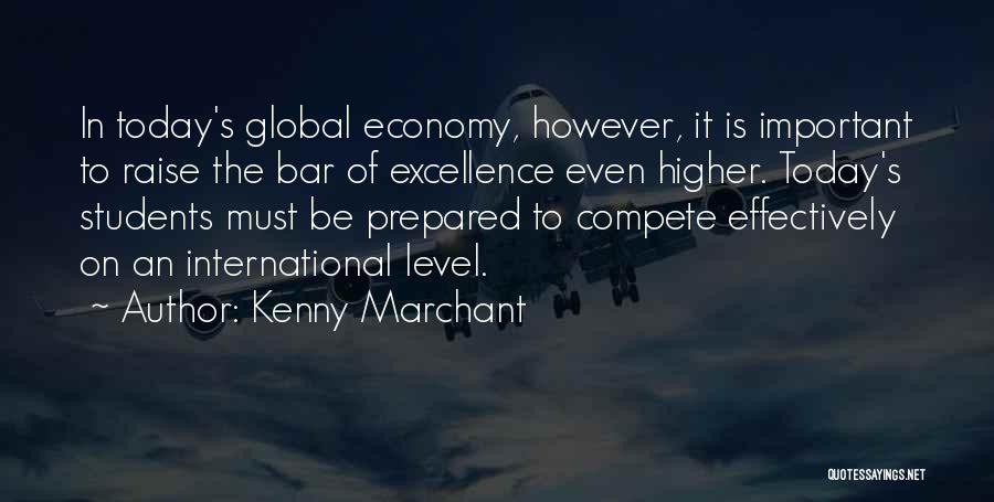 Higher Level Quotes By Kenny Marchant