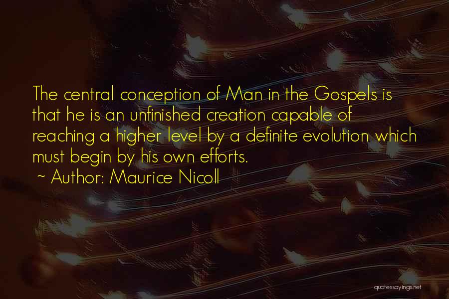 Higher Level Quotes By Maurice Nicoll