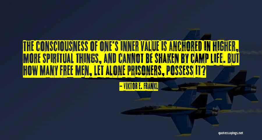 Higher Life Quotes By Viktor E. Frankl Higher Life Quotes By Viktor E. Frankl