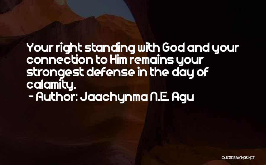 Higher Living Quotes By Jaachynma N.E. Agu