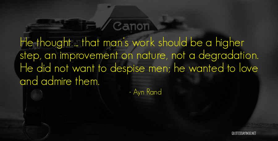 Higher Nature Quotes By Ayn Rand Higher Nature Quotes By Ayn Rand