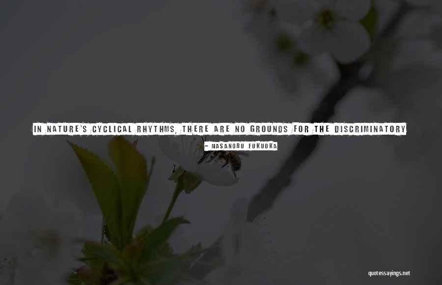 Higher Nature Quotes By Masanobu Fukuoka Higher Nature Quotes By Masanobu Fukuoka