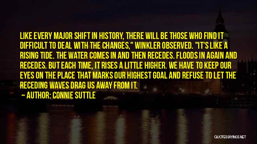 Higher Place Quotes By Connie Suttle