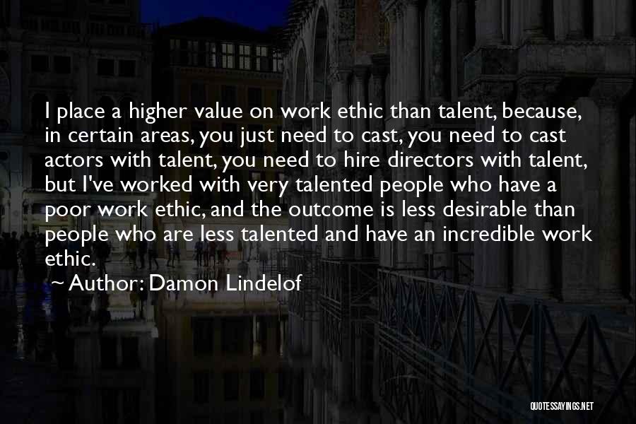 Higher Place Quotes By Damon Lindelof