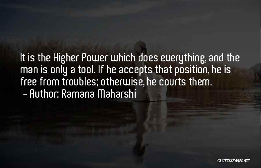 Higher Position Quotes By Ramana Maharshi