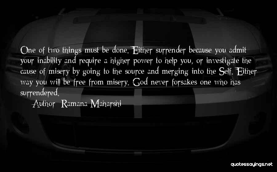 Higher Power Quotes By Ramana Maharshi