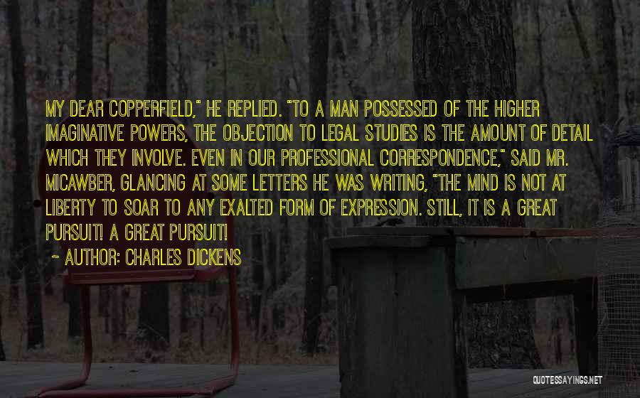Higher Powers Quotes By Charles Dickens