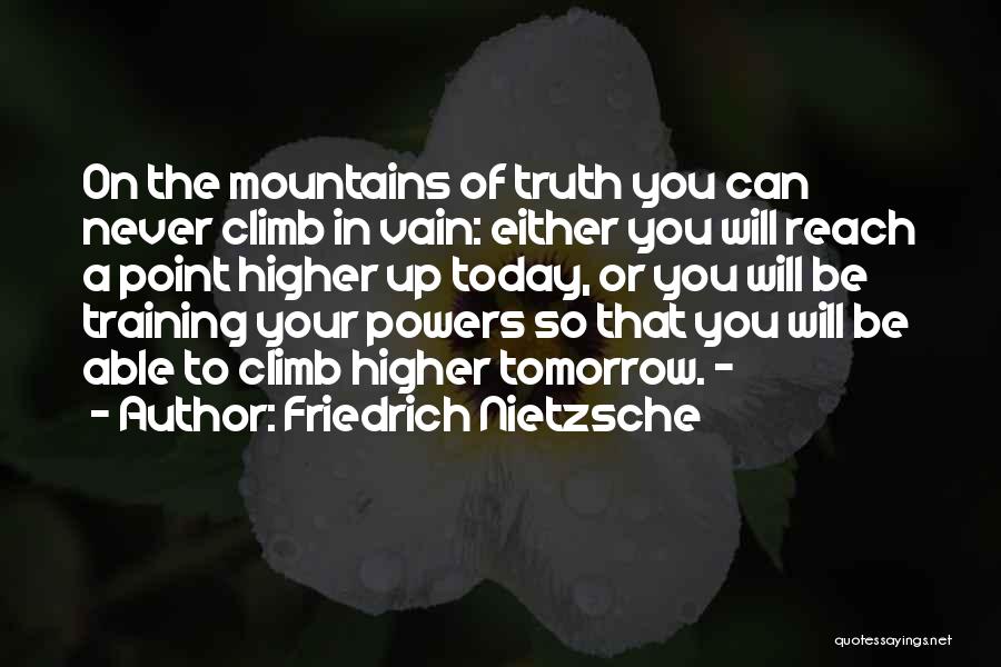 Higher Powers Quotes By Friedrich Nietzsche