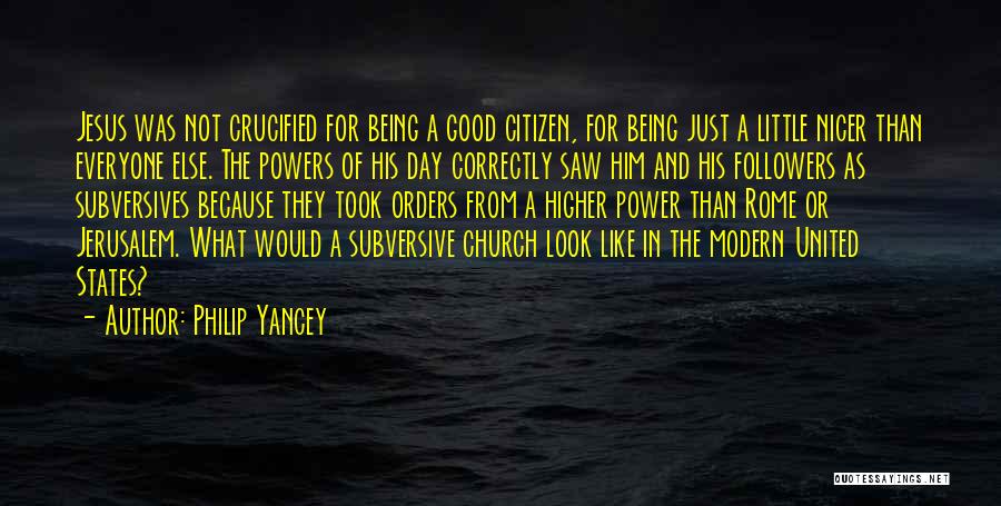 Higher Powers Quotes By Philip Yancey