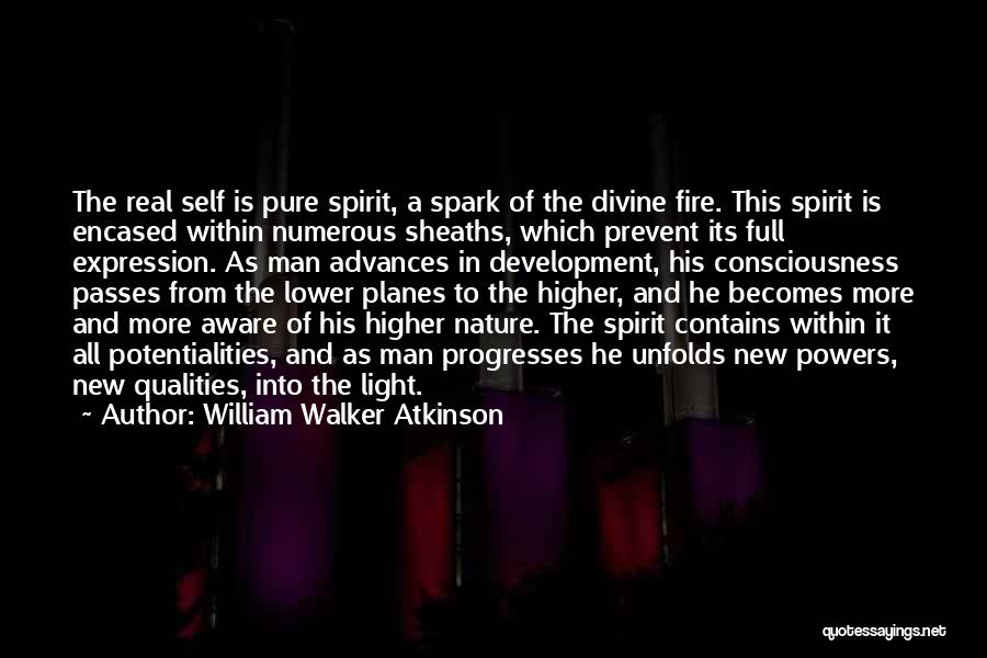 Higher Powers Quotes By William Walker Atkinson