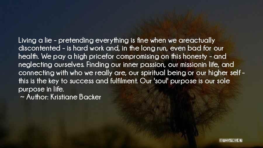 Higher Purpose Quotes By Kristiane Backer