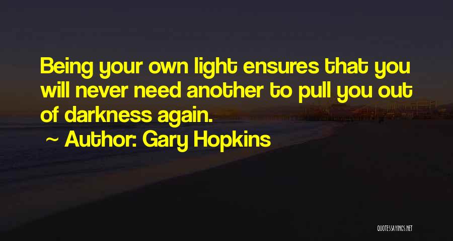 Higher Self Quotes By Gary Hopkins