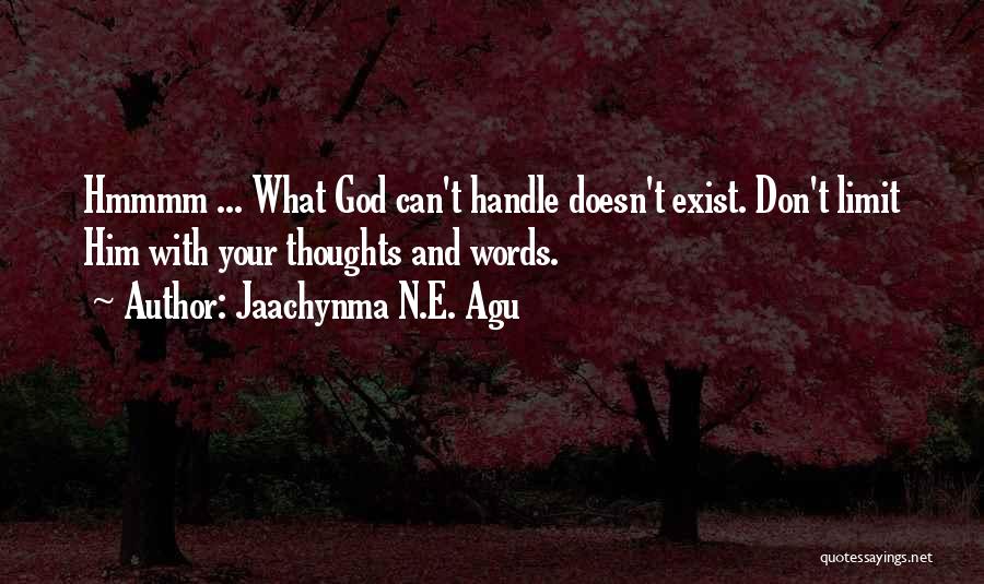 Higher Self Quotes By Jaachynma N.E. Agu