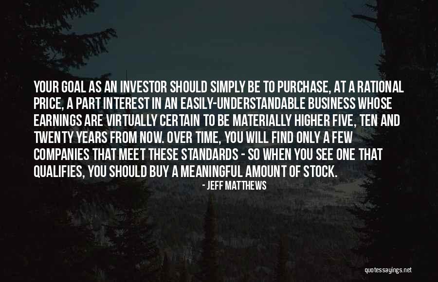 Higher Standards Quotes By Jeff Matthews Higher Standards Quotes By Jeff Matthews
