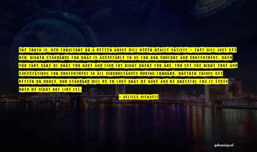Higher Standards Quotes By Melissa Michaels Higher Standards Quotes By Melissa Michaels