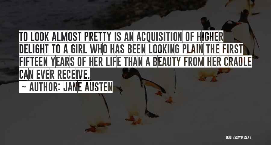 Higher Than Life Quotes By Jane Austen