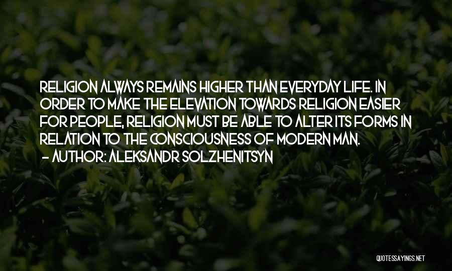 Higher Than Quotes By Aleksandr Solzhenitsyn