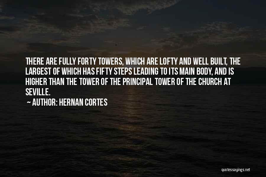 Higher Than Quotes By Hernan Cortes