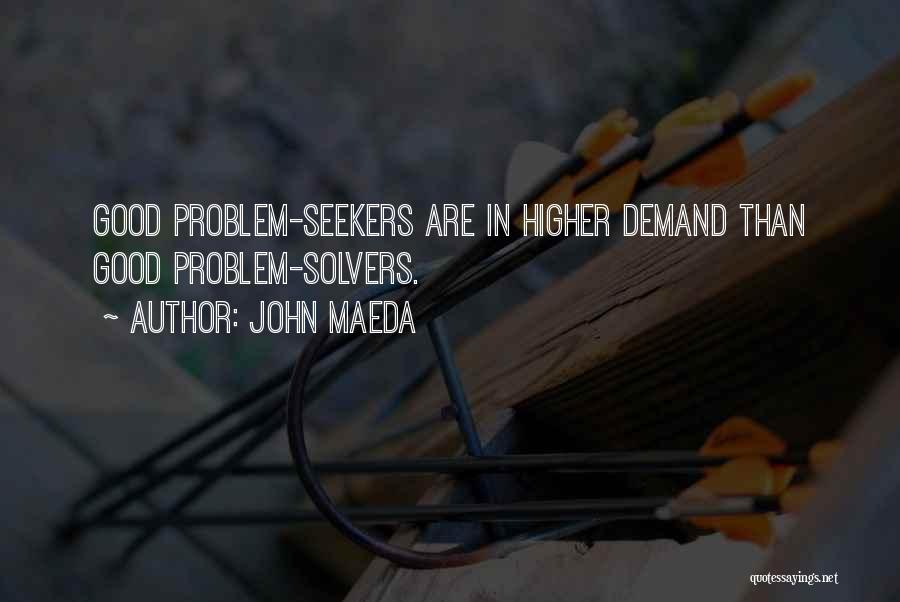 Higher Than Quotes By John Maeda