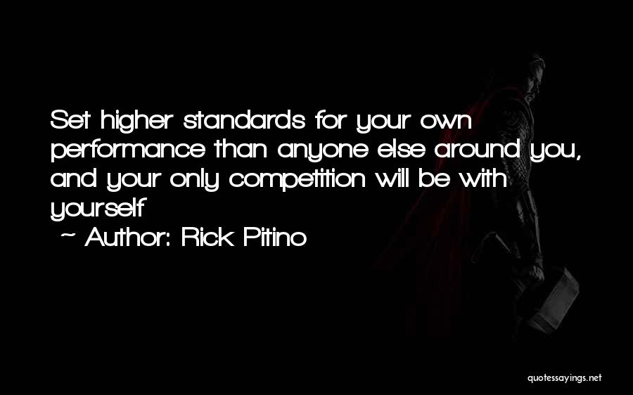 Higher Than You Quotes By Rick Pitino