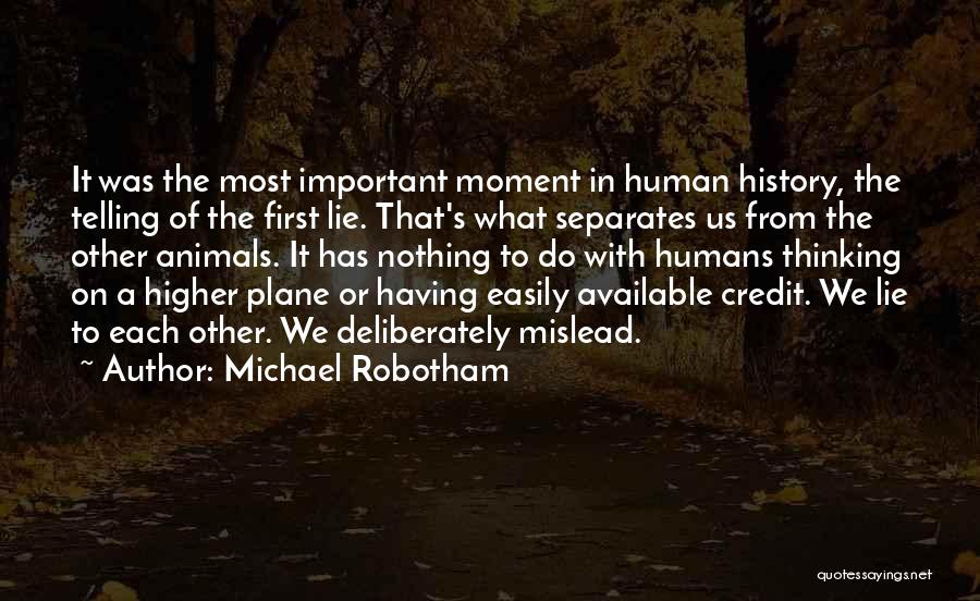 Higher Thinking Quotes By Michael Robotham