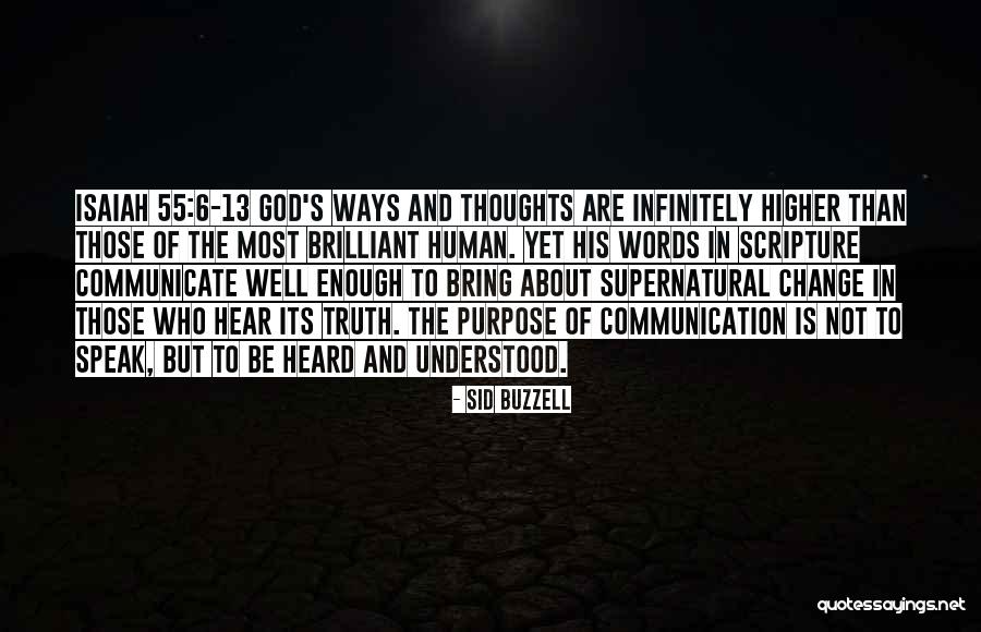 Higher Thoughts Quotes By Sid Buzzell