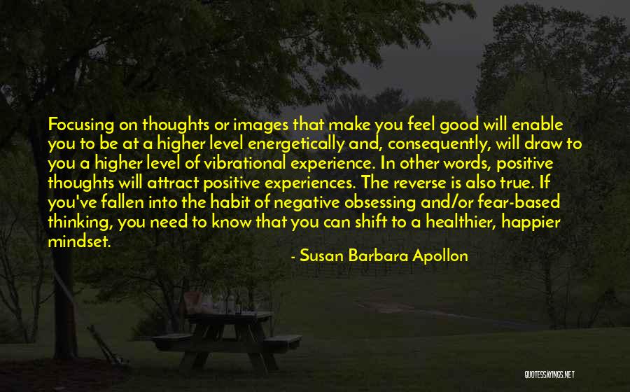 Higher Thoughts Quotes By Susan Barbara Apollon