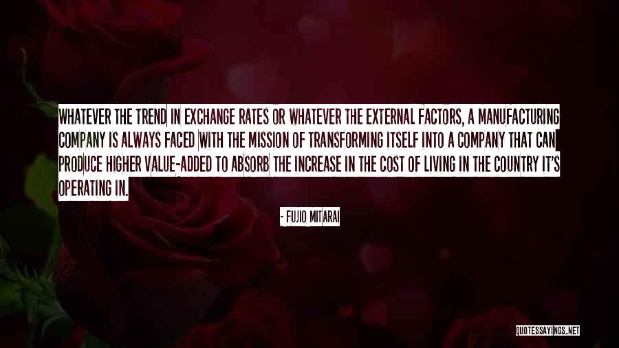 Higher Value Quotes By Fujio Mitarai Higher Value Quotes By Fujio Mitarai