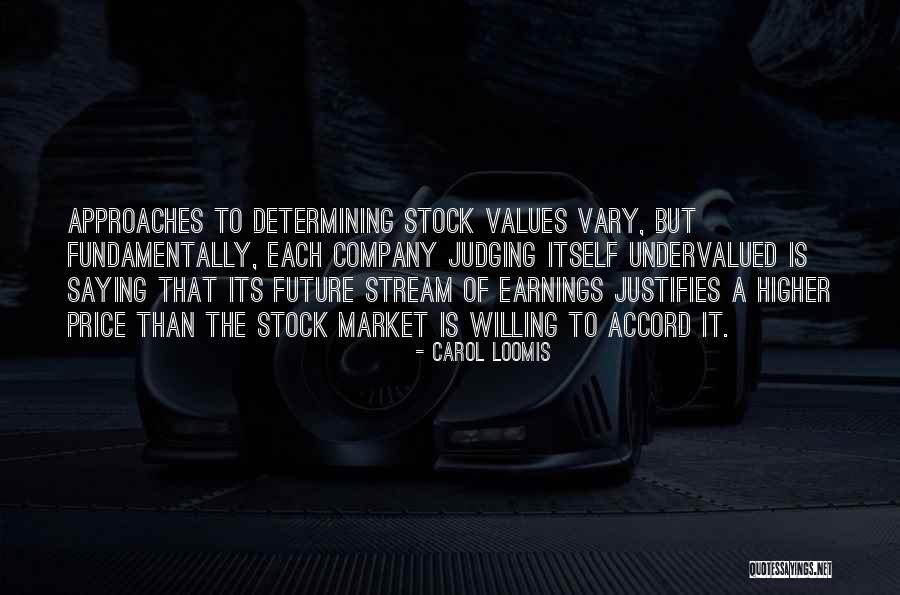 Higher Values Quotes By Carol Loomis Higher Values Quotes By Carol Loomis