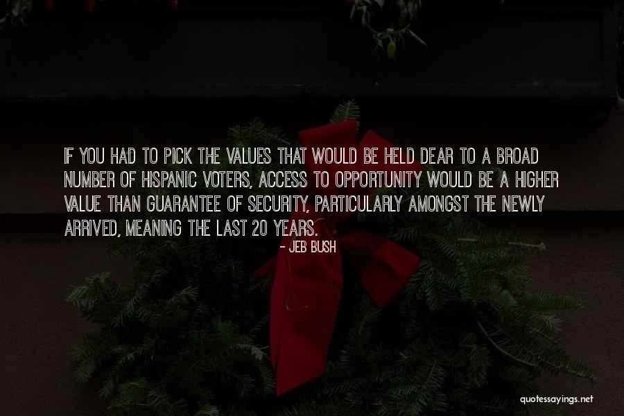 Higher Values Quotes By Jeb Bush Higher Values Quotes By Jeb Bush