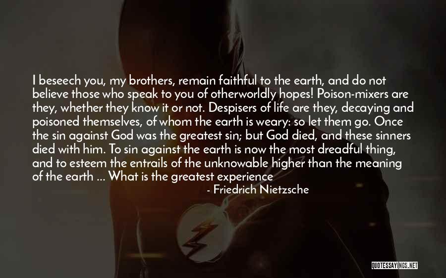 Higher Virtue Quotes By Friedrich Nietzsche Higher Virtue Quotes By Friedrich Nietzsche