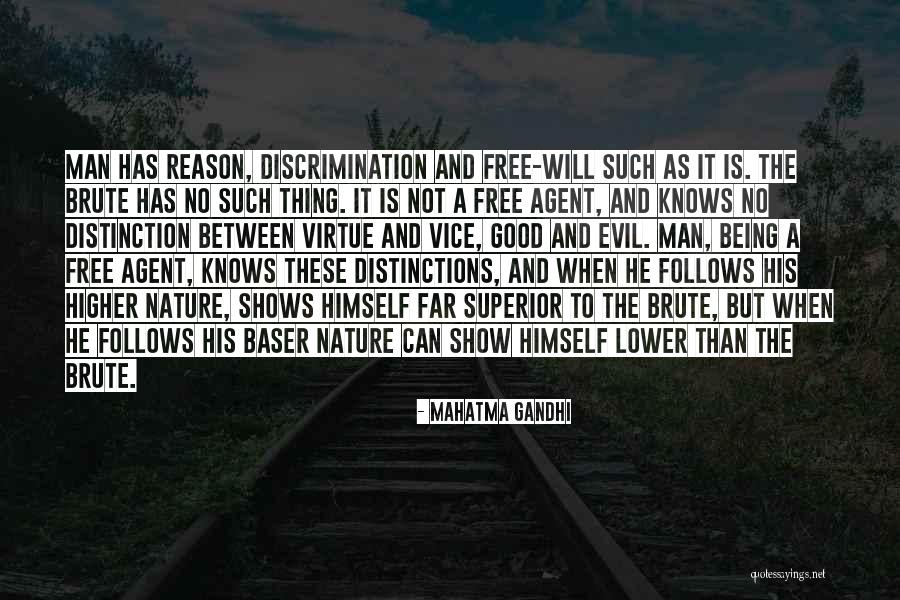 Higher Virtue Quotes By Mahatma Gandhi Higher Virtue Quotes By Mahatma Gandhi