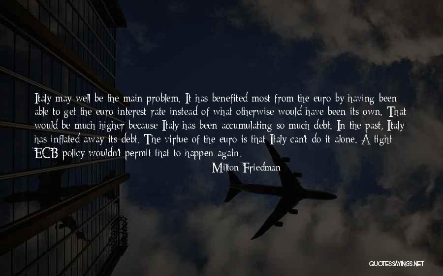 Higher Virtue Quotes By Milton Friedman Higher Virtue Quotes By Milton Friedman