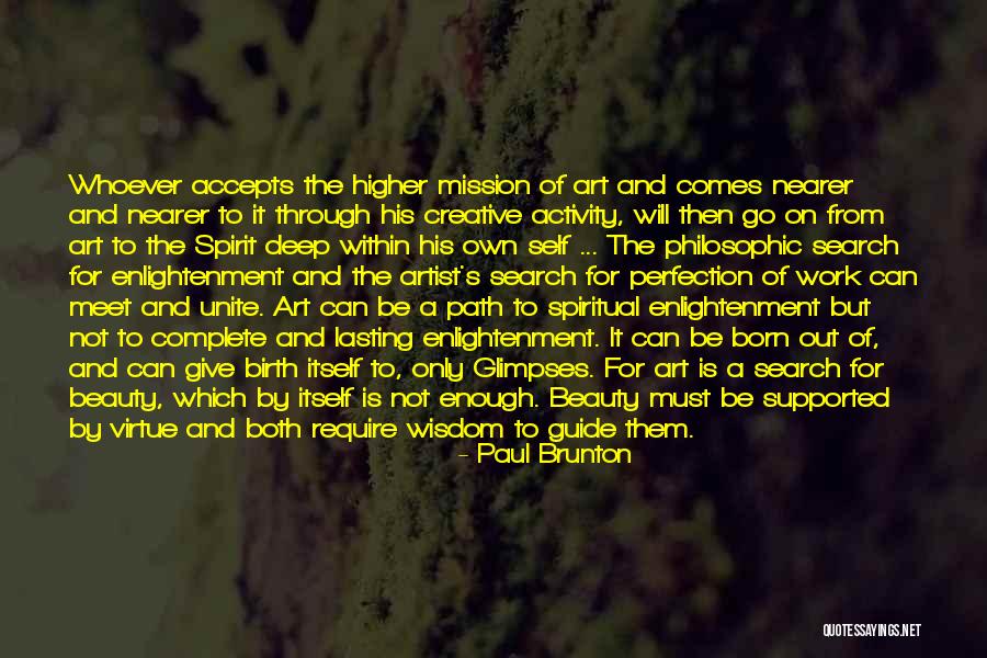 Higher Virtue Quotes By Paul Brunton Higher Virtue Quotes By Paul Brunton