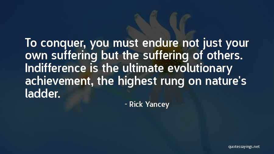 Highest Achievement Quotes By Rick Yancey