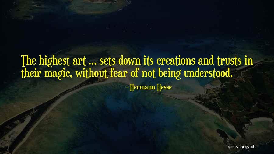 Highest Art Quotes By Hermann Hesse Highest Art Quotes By Hermann Hesse