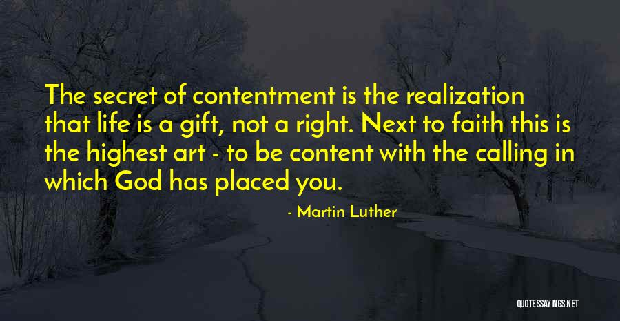 Highest Art Quotes By Martin Luther Highest Art Quotes By Martin Luther