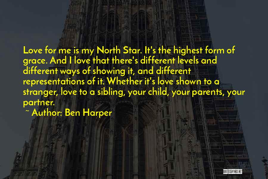 Highest Form Of Love Quotes By Ben Harper