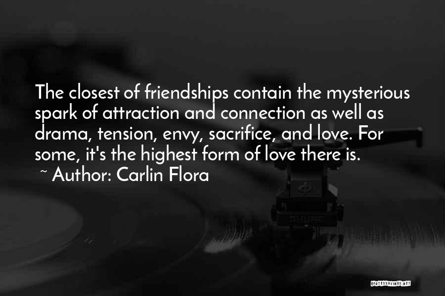 Highest Form Of Love Quotes By Carlin Flora