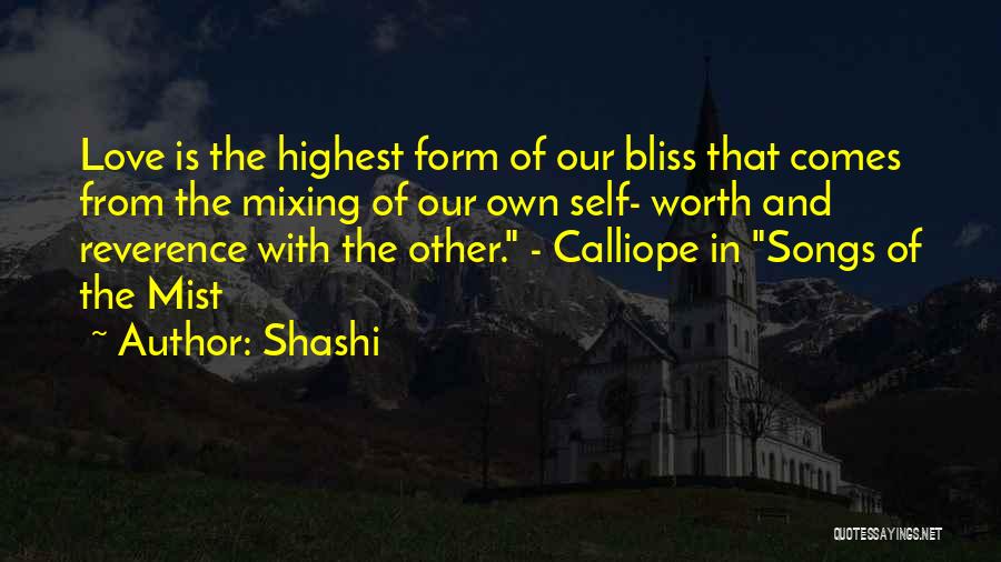 Highest Form Of Love Quotes By Shashi