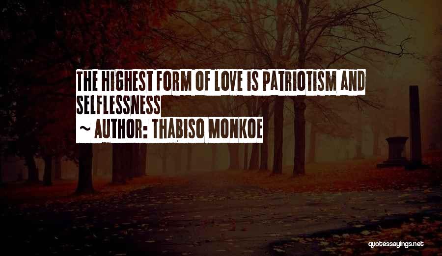 Highest Form Of Love Quotes By Thabiso Monkoe