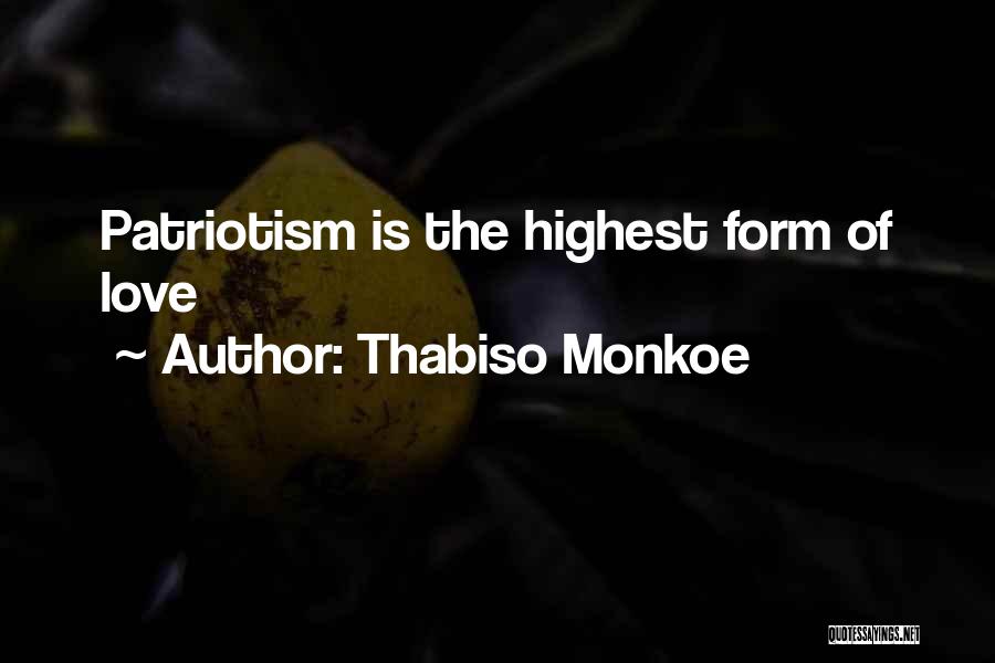 Highest Form Of Love Quotes By Thabiso Monkoe