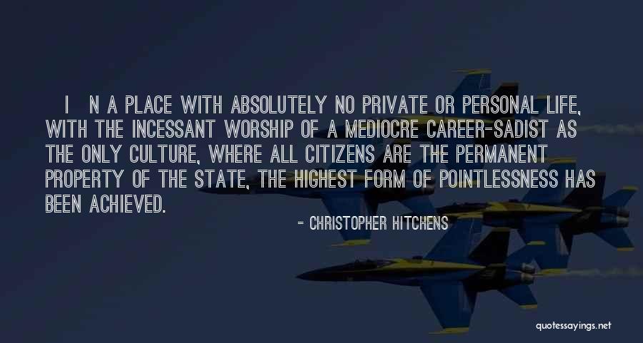 Highest Form Of Worship Quotes By Christopher Hitchens Highest Form Of Worship Quotes By Christopher Hitchens
